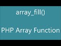 Array Fill | PHP Array Function