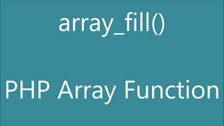 Array Fill | PHP Array Function