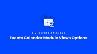Events Calendar Module Views Options | Divi Events Calendar Documentation