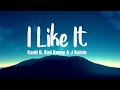 I Like It - Cardi B, Bad Bunny & J Balvin ( Lyrics/Vietsub )