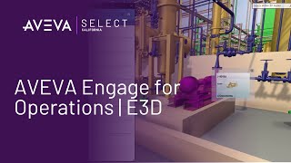 AVEVA Engage for Operations | E3D