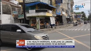 24 Oras News Alert: 4 of 5 new COVID-19 cases in Bataan are health workers