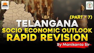 Telangana Socio Economic Outlook - 2024 | Rapid Revision for TGPSC Group Exams | By Manikanta Sir