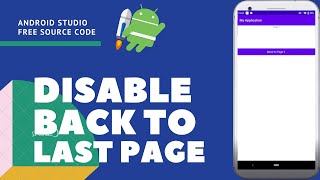 [SOURCE CODE] Disable Back to Last Page - Android Studio Java