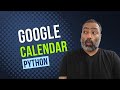 Google Calendar + Python: Create Events & Check Free Slots Easily
