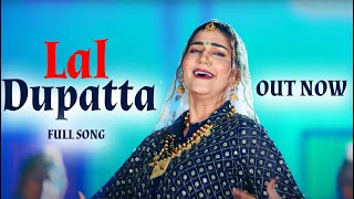 Laal Dupatta Song | Sapna Choudhary, Dev Chouhan, Renuka Panwar, Surender Romio | Haryanvi Song 2022