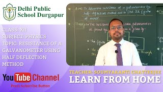 XII | TOPIC: RESISTANCE OF A GALVANOMETERUSING HALF DEFLECTION METHOD | PHYSICS | LAB | DPS DURGAPUR