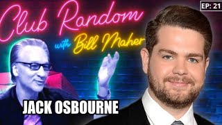 Jack Osbourne | Club Random with Bill Maher