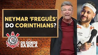 Neto deseja sorte para Neymar no Santos, menos contra o Corinthians: “Vamos arrebentar vocês”