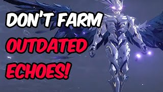 Don’t Farm OUTDATED Echoes!: Which Echoes You Should Invest In | Wuthering Waves 2.0 Beginner Tips