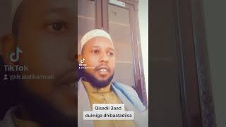 Qisadii 2aad cawaaqib xumada dulmiga by Sh.Dr.cabdikariim cali rafle