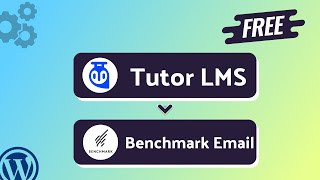 Integrating Tutor LMS with Benchmark Email | Step-by-Step Tutorial | Bit Integrations