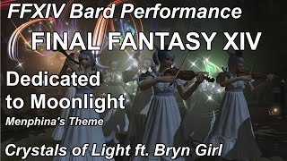 FFXIV Bard Performance - Dedicated to Moonlight (Final Fantasy XIV) [Octet]