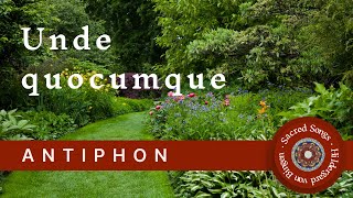 Unde quocumque \u0026 Psalm 99   Hildegard von Bingen 1098-1179