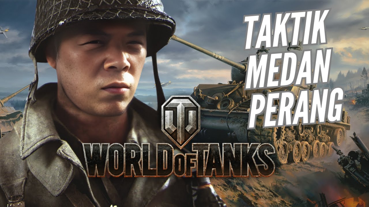 Taktik Medan Perang World Of Tanks Youtube