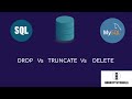 DROP Vs TRUNCATE Vs DELETE | SQL Statements