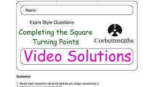 Turning Points using Completing the Square Answers - Corbettmaths