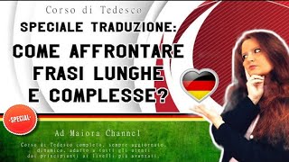 Lezione Tedesco 111 | Speciale Traduzione: come affrontare frasi lunghe e periodi complessi