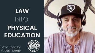 Law into Physical Education | Paul Chanan [11]