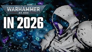 40K in 2026: What Can We Expect?