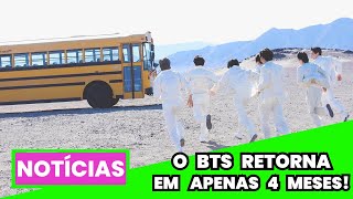 FALTAM APENAS 4 MESES PARA O RETORNO DO BTS