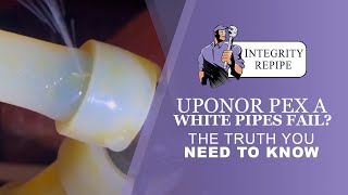 Uponor PEX A White Pipes Fail Like the Blue & Red? The Truth You Need to Know