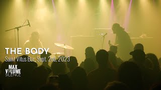 THE BODY live at Saint Vitus Bar, Sept. 2nd, 2023 (FULL SET)