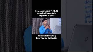 How can we sure t1 t2 t3 thread will execute in sequence in #java? #synchronization #thread