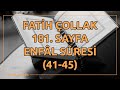 Fatih Çollak - 181.Sayfa - Enfâl Suresi (41-45)