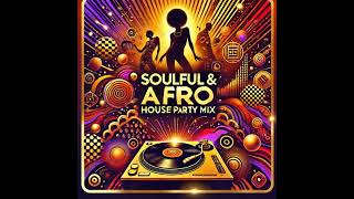 Soulful \u0026 Afro House Mix 2025 | DJ Timmy Richardson