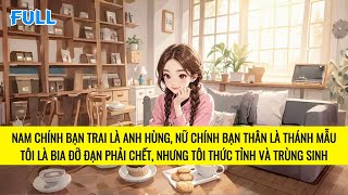 FULL | TRÙNG SINH THỜI MẠT THẾ, TÔI TẠO PHÒNG AN TOÀN NHÌN NAM NỮ CHÍNH BI KỊCH | TRUYỆN AUDIO