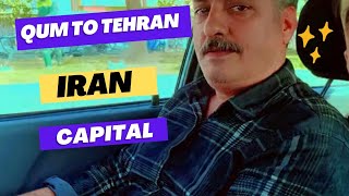 Qum to Tehran for Ziyarat Bibi Shehar Bano Iran