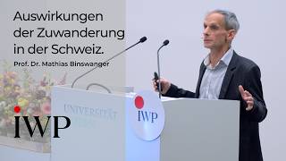 Prof. Dr. Mathias Binswanger: More growth, less quality of life? The effects of immigration.