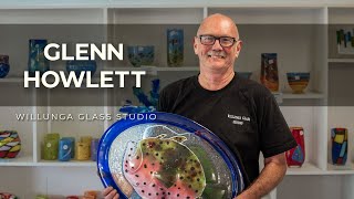 Explore Limitless Possibilities of Glass Art with Glenn Howlett from Willunga Glass Studio