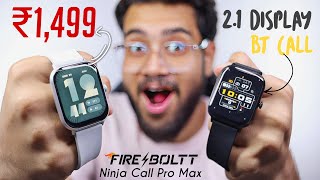 I Used ₹1499 *BIGGEST CURVED* Display Smartwatch - Firebolt Ninja Call Pro MAX