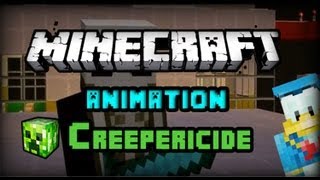 Minecraft Animation : Creepericide