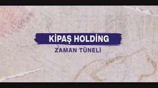 Kipaş Holding Tanıtım Filmi