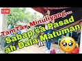 LIVE TAMTAX MINULIYANG... | Sabap sa Pasad Ah Dala Matuman | Antoy Galay