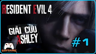 RESIDENT EVIL 4 REMAKE TẬP 1: GIẢI CỨU CON GÁI TỔNG THỐNG MỸ!!!!