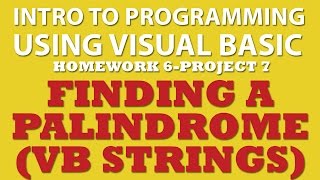 6-pp7 VB.net Palindrome (VB.net String Manipulations)