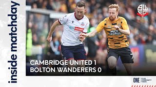 INSIDE MATCHDAY | Episode 6: Cambridge United 1-0 Bolton Wanderers