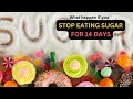 Sugar Detox: What happens after 14 days with no sugar? Benefits of Not Eating Sugar
