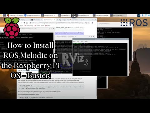 Installing ROS Melodic On The Raspberry Pi (ROSberryPi) - YouTube