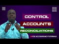 CONTROL ACCOUNT RECONCILIATIONS