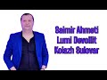 saimir ahmeti lumi devollit kolazh sulovar official audio 2024