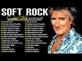 Rod Stewart, Eric Clapton, Lionel Richie, Elton John, Phil Collins 🎙 Classic Soft Rock 80s 90s Hits