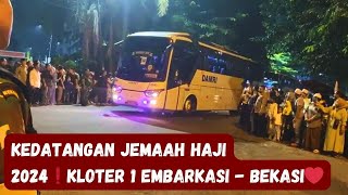 MENJEMPUT KAKAK PULANG HAJI 2024❗️KLOTER 1 EMBARKASI BEKASI❤️