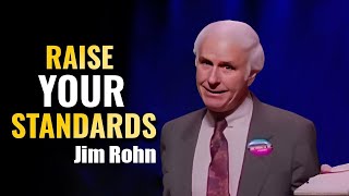 Jim Rohn - Raise Your Standards - Best Motivational Speech Video