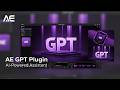 Use ChatGPT inside After Effects using AE GPT 🤯