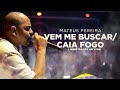 Mateus Pereira - Vem Me Buscar/Caia Fogo ( Ministração Ao Vivo)